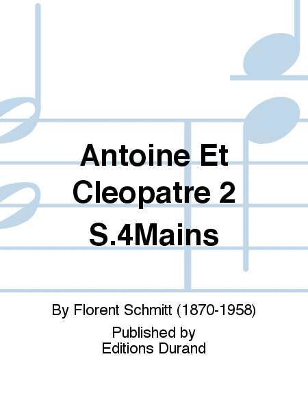 Antoine Et Cleopatre 2 S.4Mains