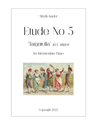 Book cover for Etude No. 5 "Tarantella" in E minor for Early Intermediate to Intermediate Piano