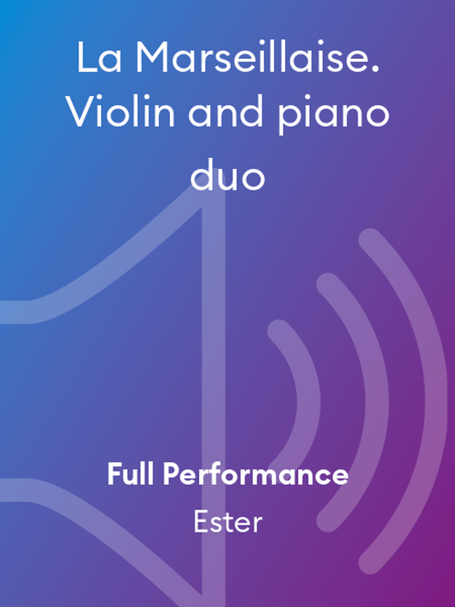 La Marseillaise. Violin and piano duo Violin Solo scores gallery preview page 1
