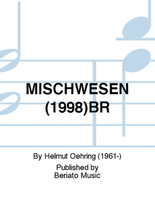 MISCHWESEN (1998)BR