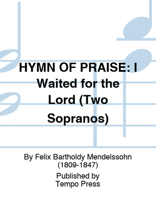 Book cover for HYMN OF PRAISE: I Waited for the Lord (Two Sopranos)