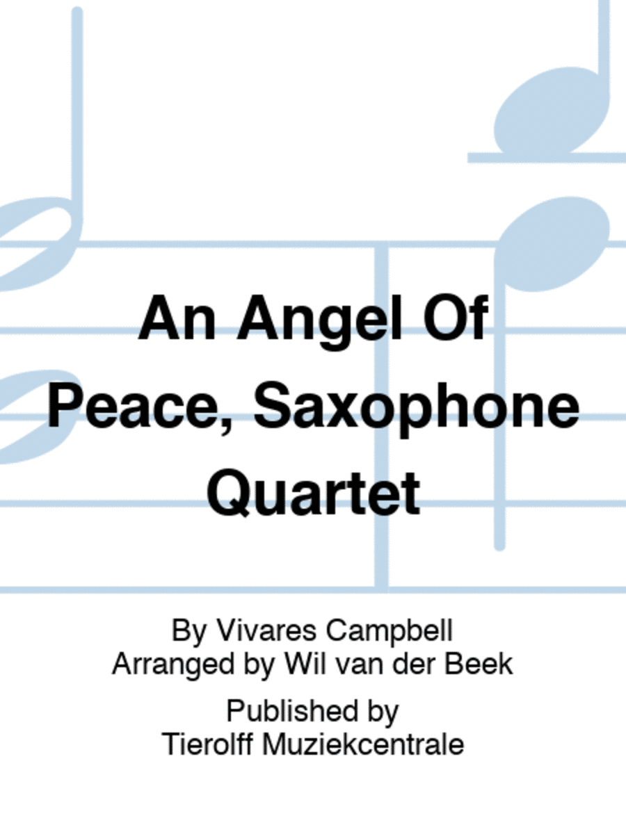 An Angel Of Peace, Saxophone Quartet Saxophone Quartet scores gallery preview page 1