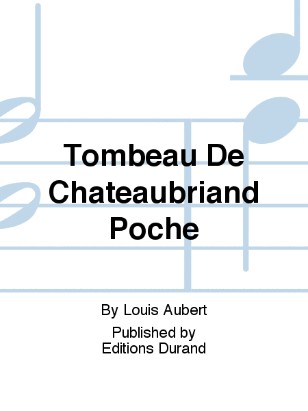 Tombeau De Chateaubriand Poche