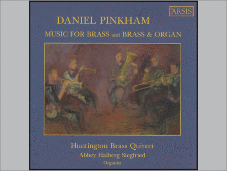 Daniel Pinkham: Music for Brass and Brass & Organ image number null