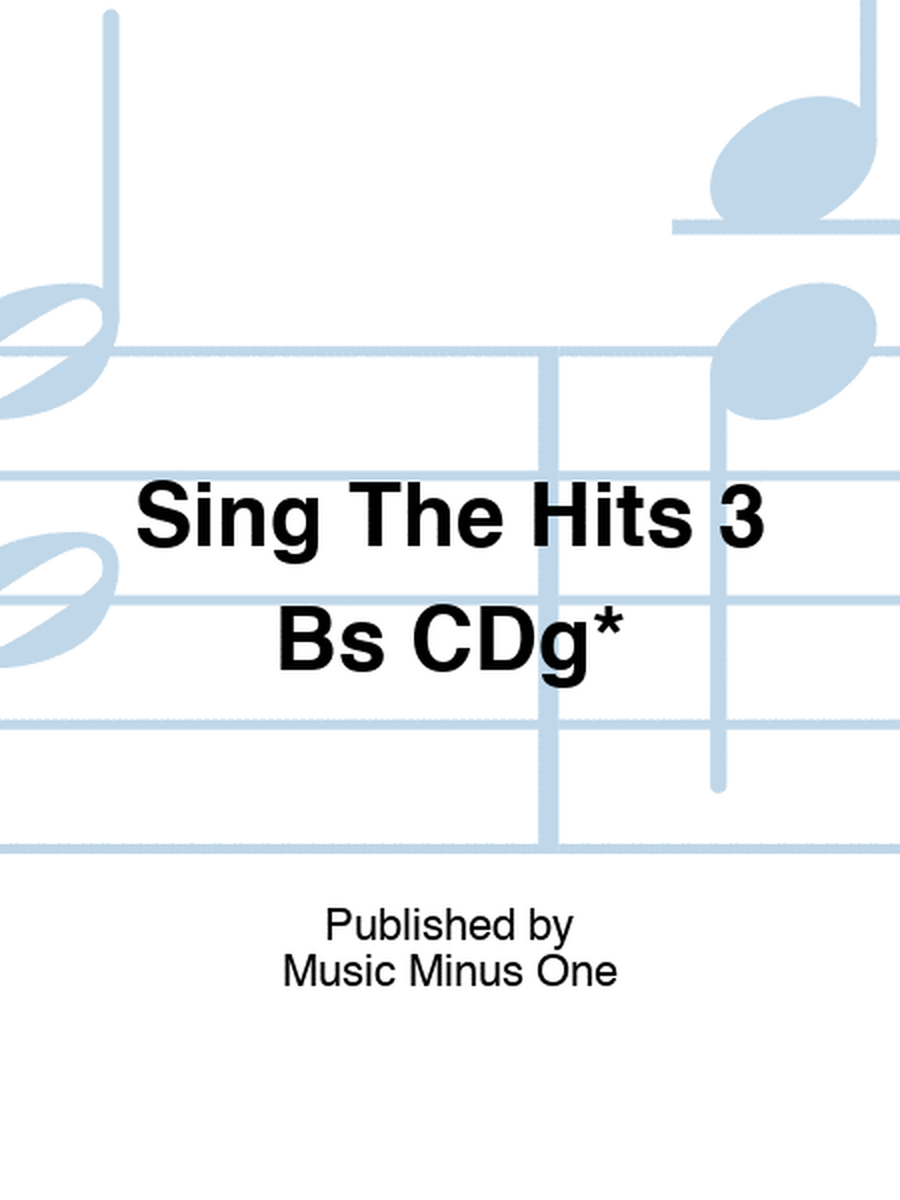 Sing The Hits 3 Bs CDg*