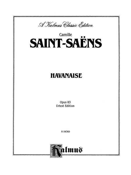 Saint-Saens: Havanaise, Op. 83 (Urtext)
