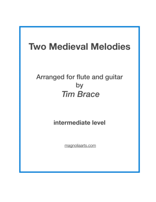 Two Medieval Melodies arranged for flute and guitar
