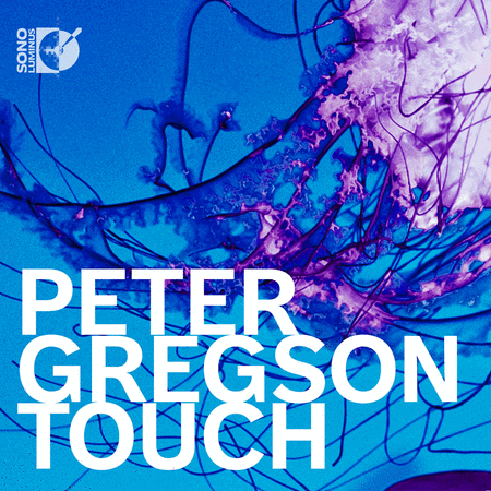 Peter Gregson: Touch [CD + Blu Ray Audio Disc]