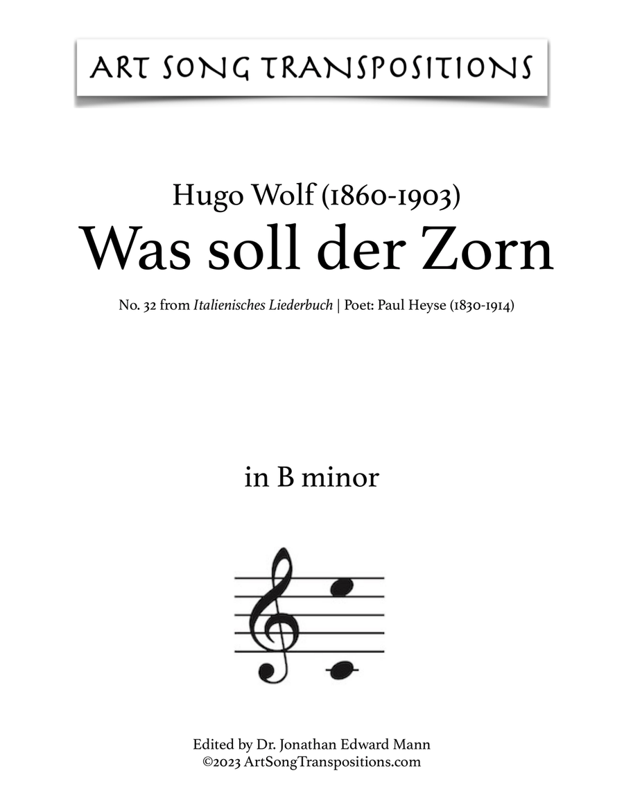 WOLF: Was soll der Zorn (transposed to B minor)
