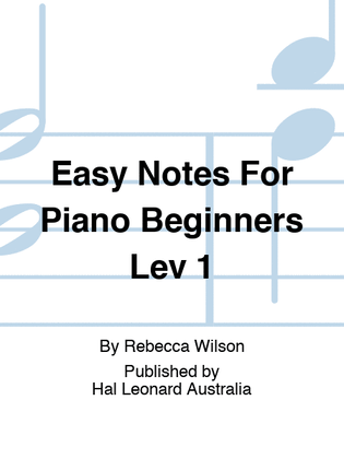 Easy Notes For Piano Beginners Lev 1