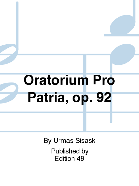 Oratorium Pro Patria, op. 92