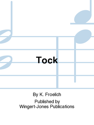 Tock - Full Score