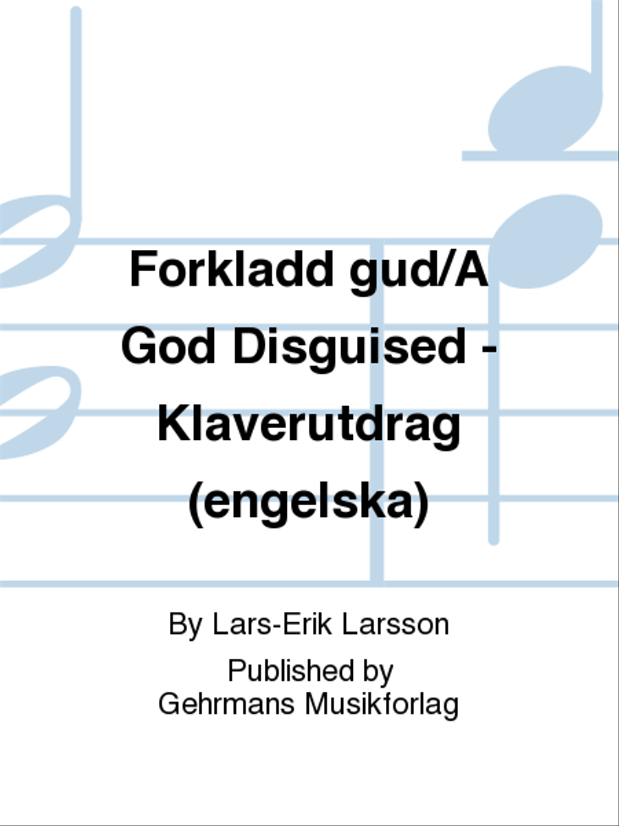 Forkladd gud/A God Disguised - Klaverutdrag (engelska) Choir scores gallery preview page 1