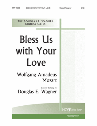 Bless Us with Your Love