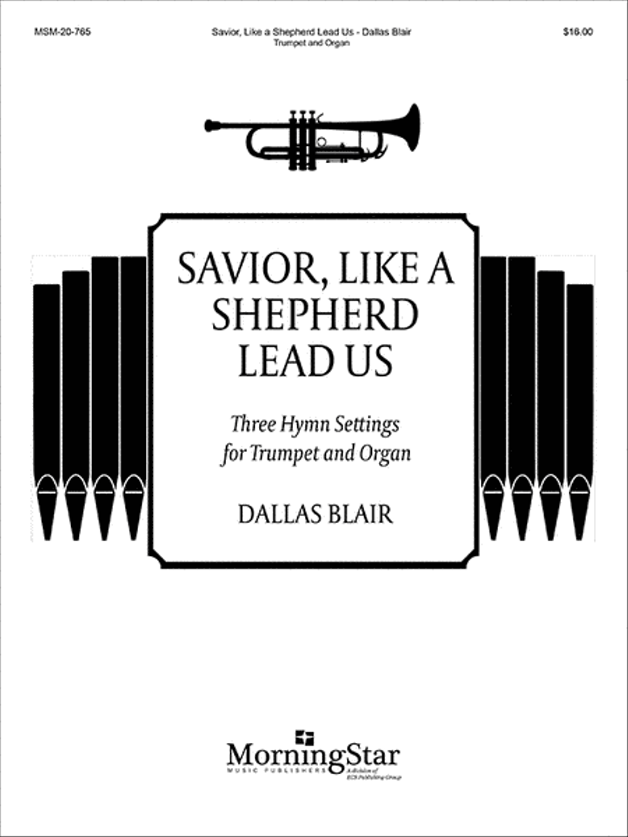 Savior, Like a Shepherd Lead Us Three Hymn Settings for Trumpet and Organ Trumpet scores gallery preview page 1