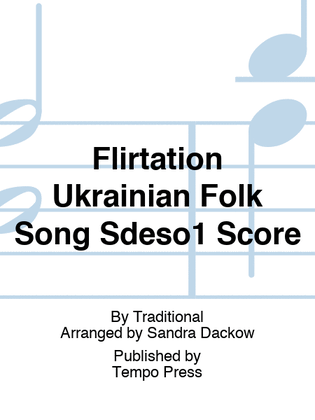 Book cover for Flirtation Ukrainian Folk Song Sdeso1 Score