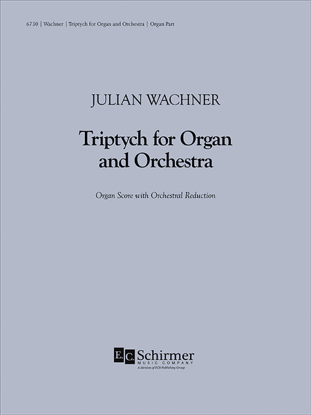 Triptych for Organ and Large Orchestra (Organ Part)