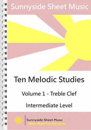 Ten Melodic Studies Volume 1
