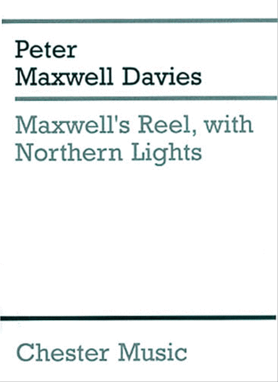 Peter Maxwell Davies: Maxwell's Reel, With Northern Lights Orchestra scores gallery preview page 1
