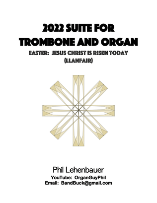 Book cover for 2022 Suite for Trombone and Organ, 3. Easter: Jesus Christ is Risen Today, by Phil Lehenbauer
