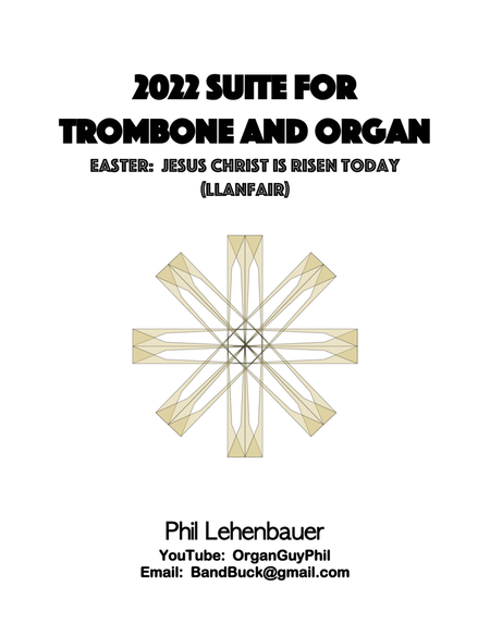 2022 Suite for Trombone and Organ, 3. Easter: Jesus Christ is Risen Today, by Phil Lehenbauer image number null