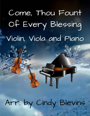 Come, Thou Fount Of Every Blessing, for Violin, Viola and Piano