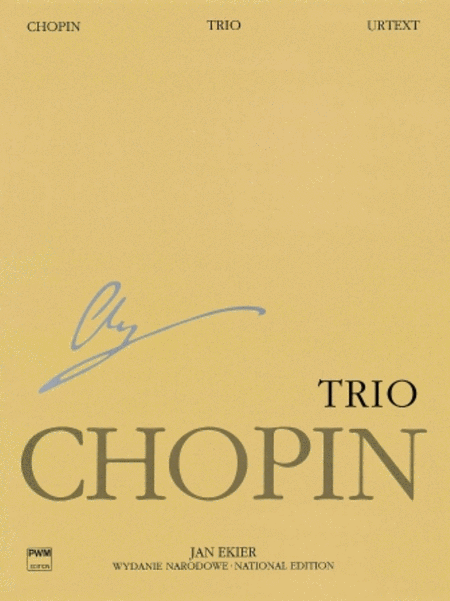 Piano Trio Op. 8, Wn A Xvii Vol.24 Urtext Chopin National Edition