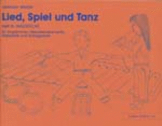Lied Spiel & Tanz - Vol 3: Tanzstucke d-e