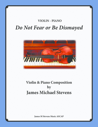 Book cover for Do Not Fear or Be Dismayed - Violin & Piano