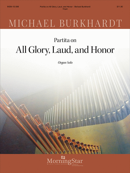 All Glory, Laud, and Honor (Partita)