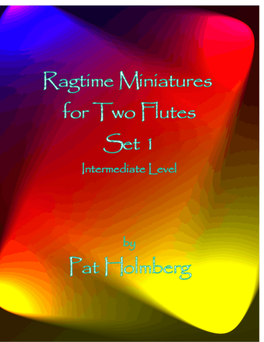 Ragtime Miniatures for Two Flutes - Set 1