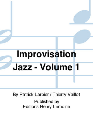 Book cover for Improvisation jazz - Volume 1