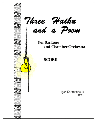 Three Haiku and a Poem - Score Only