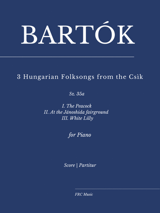 Book cover for Bartók: 3 Hungarian Folksongs from the Csìk, Sz. 35a - as played by Víkingur Ólafsson