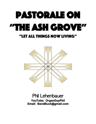 Book cover for Pastorale on "The Ash Grove", organ work by Phil Lehenbauer