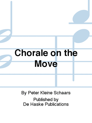 Chorale on the Move
