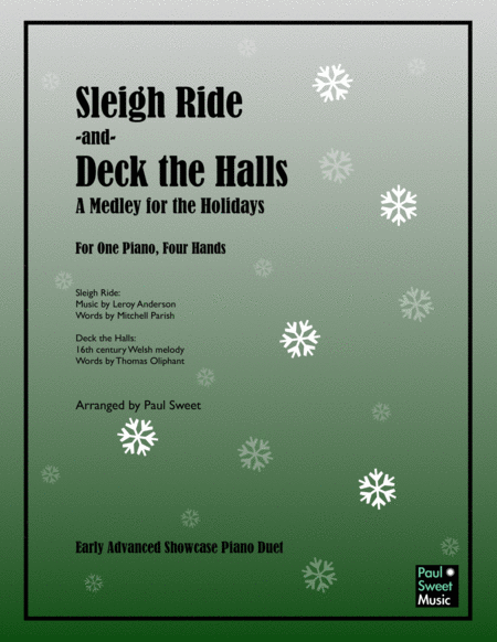 Sleigh Ride and Deck the Halls: A Medley for the Holidays for piano, four hands image number null