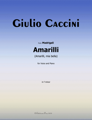 Amarilli, by Giulio Caccini, in f minor