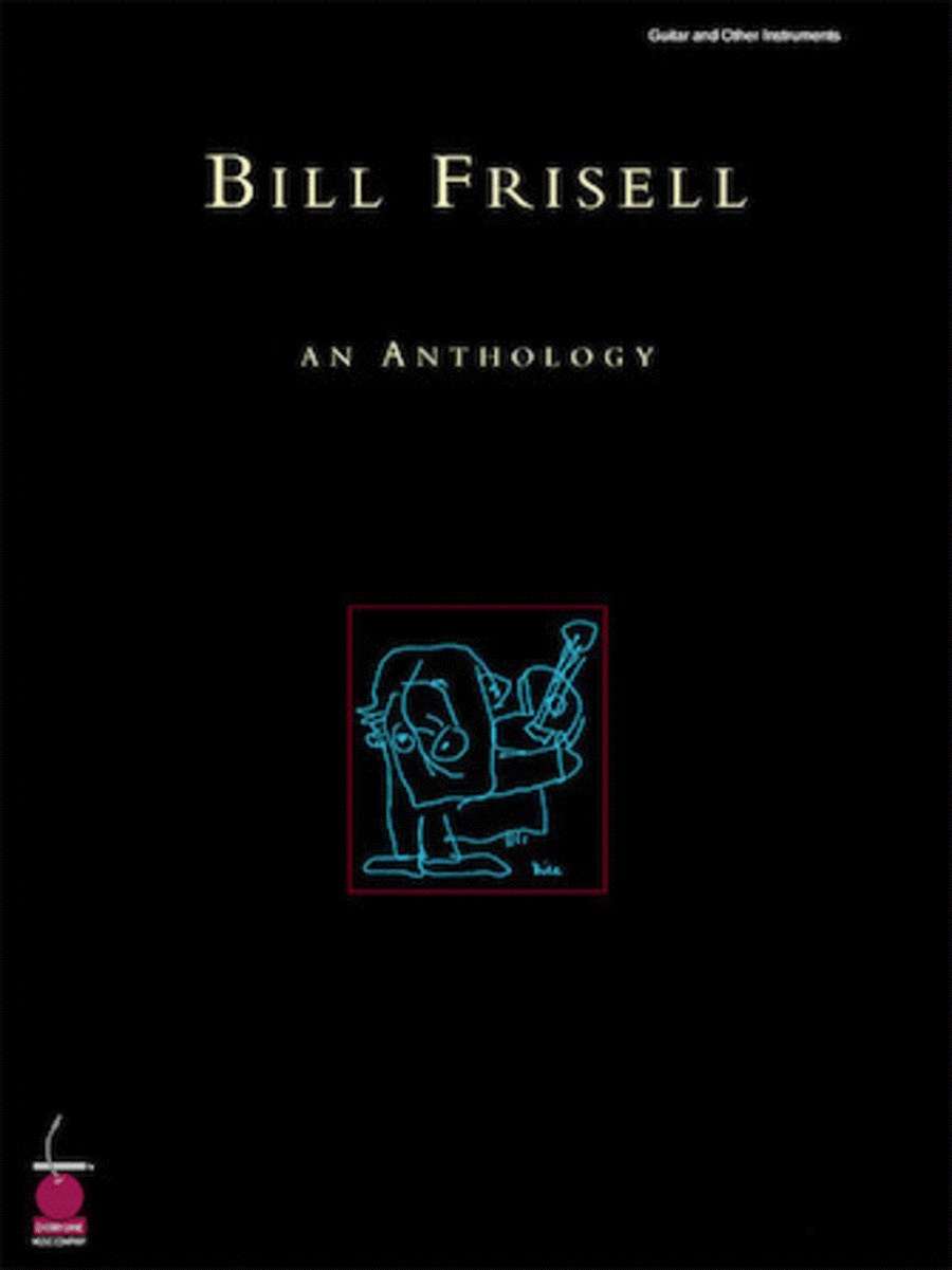 Bill Frisell: An Anthology Piano, Vocal, Guitar scores gallery preview page 1