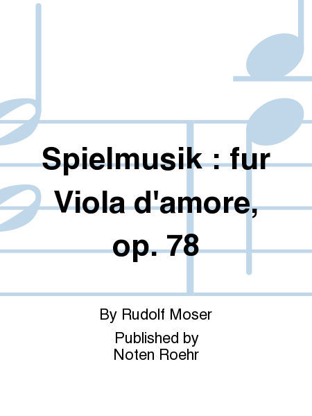 Spielmusik : fur Viola d