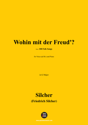 Silcher-Wohin mit der Freud?,for Voice(ad lib.) and Piano