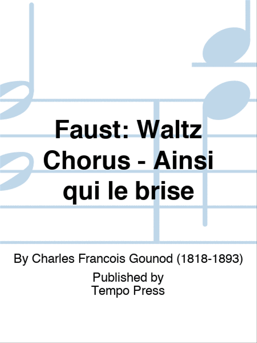 FAUST: Waltz Chorus - Ainsi qui le brise 4-Part scores gallery preview page 1