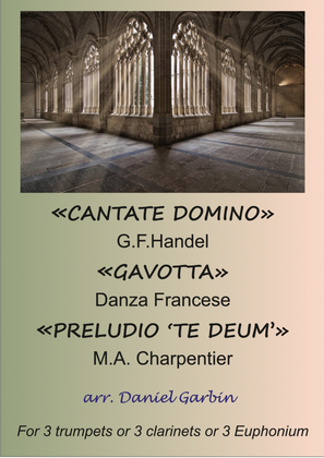Cantate Domino, Gavotta, Preludio 'Te Deum'