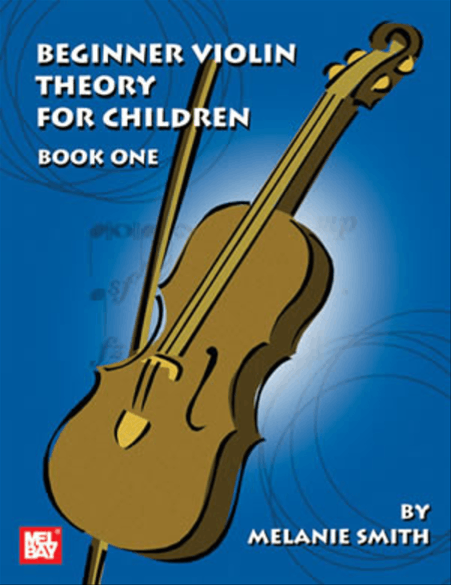 Beginner Violin Theory for Children, Book One