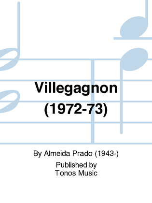 Villegagnon (1972-73)