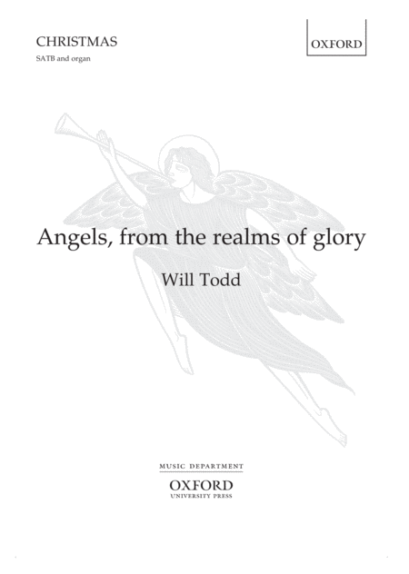Angels, from the realms of glory