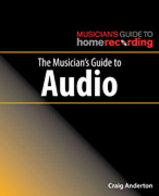 Book cover for The Musician's Guide to Audio