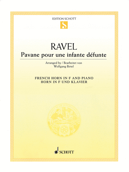 Pavane Pour Une Infante Defunte For Horn And Piano