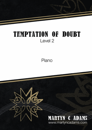 Temptation of Doubt (Level 2) - Piano Solo
