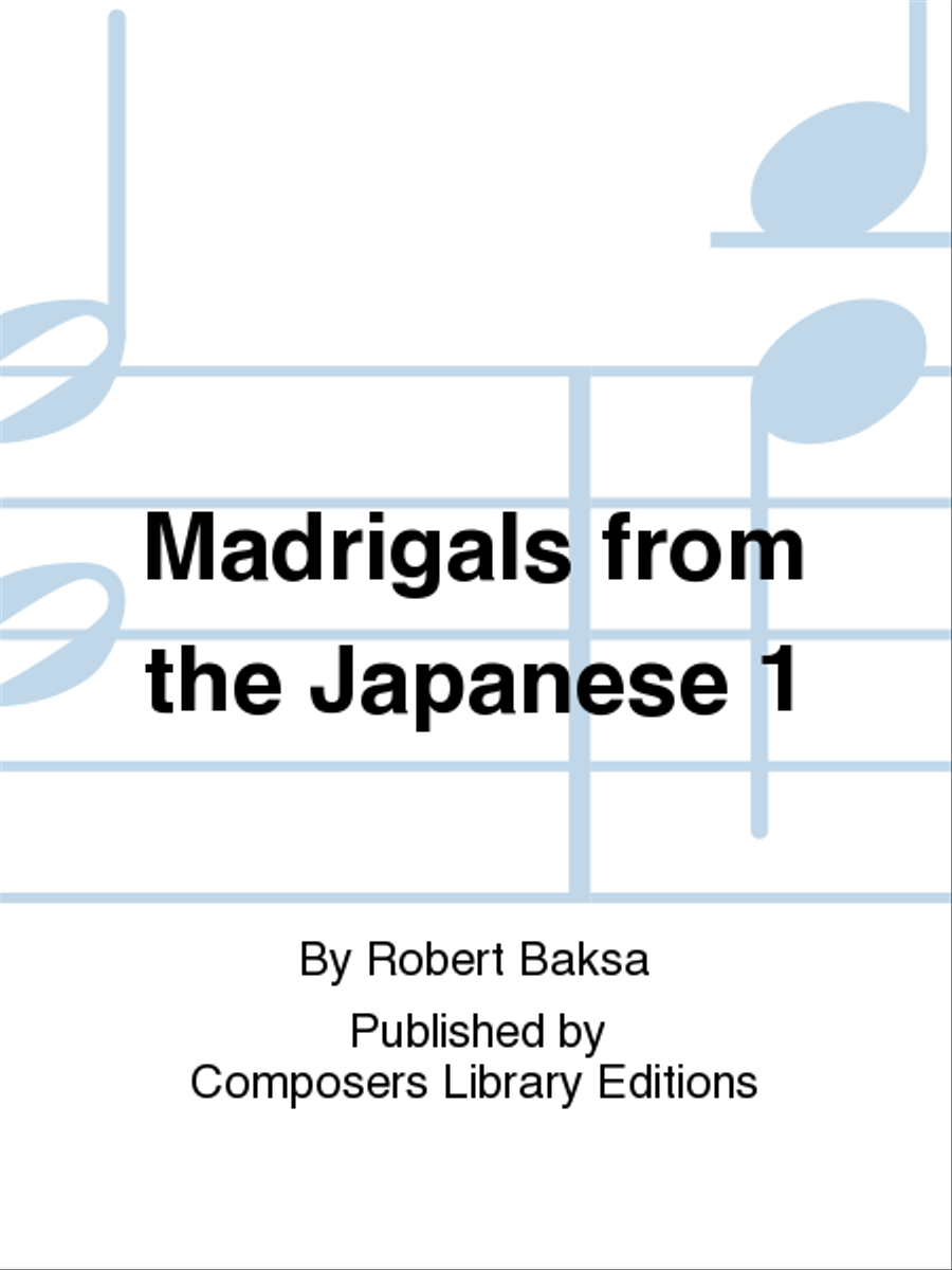 Madrigals from the Japanese 1